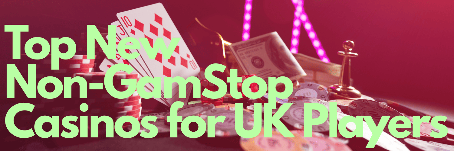Discovering the Best Casinos Not on Gamstop in the UK
