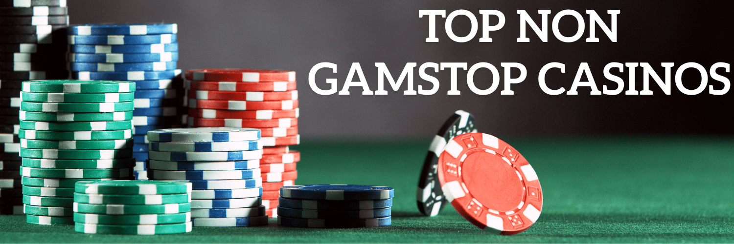 Top Casino Sites Not on GamStop Play Freely and Enjoy